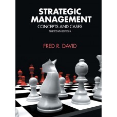 Test Bank for Strategic Management, 13E Fred R. David